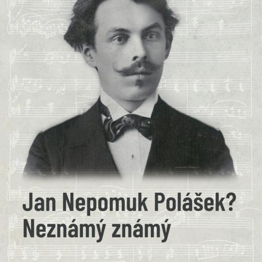 Jan Nepomuk Polášek? Neznámý známý 21.1. - 28.5.2023 1